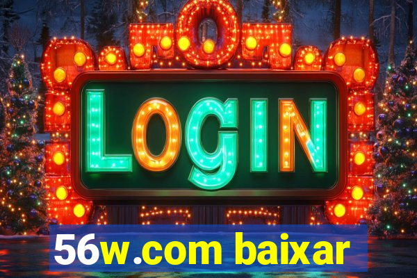 56w.com baixar